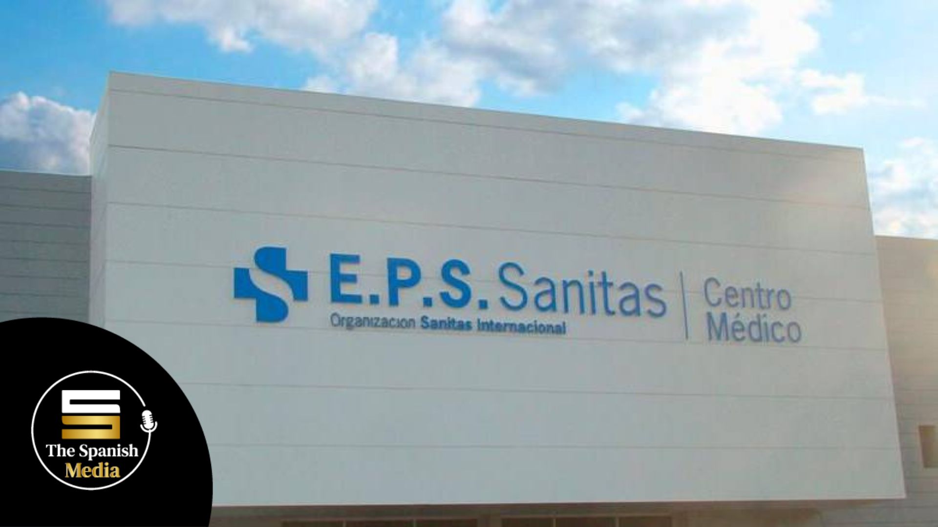 Colombia EPS Sanitas será intervenida por la Superintendencia de Salud